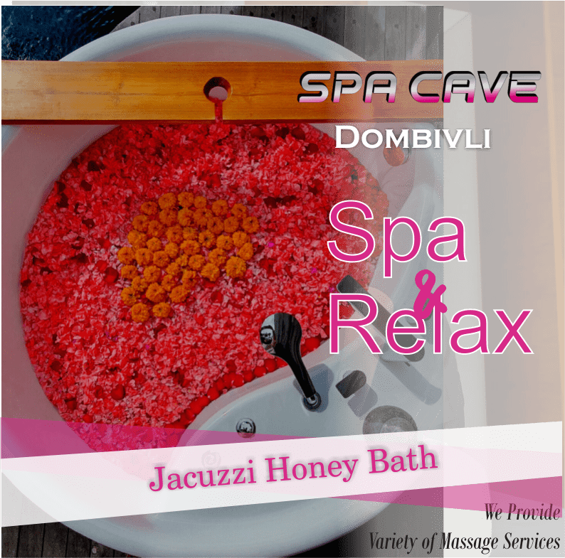 Jacuzzi Honey Bath in Dombivli
